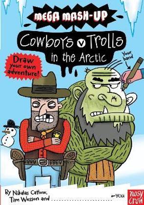 Mega Mash-Up: Cowboys v Trolls in the Arctic