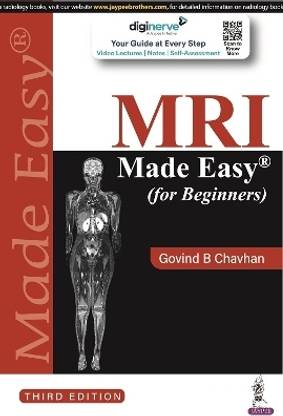 MRI Made Easy (for Beginners)