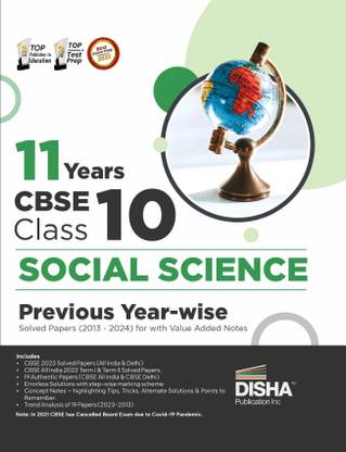 11 Years Cbse Class 10 Social Science Previous Year-Wise Solved Papers (2013 - 2023) with Value Added Notes Previous Year Questions Pyqs