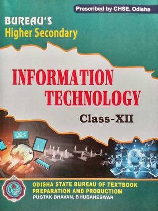 INFORMATION TECHNOLOGY FOR CHSE CLASS-XII