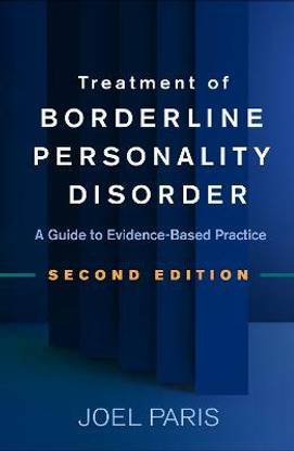 Treatment of Borderline Personality Disorder, Second Edition