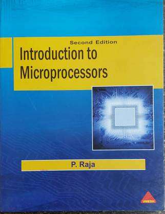 Introduction To Microprocessors by P. Raja