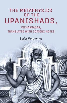 The Metaphysics of the Upanishads, Vicharsagar, Translated with Copious Notes Lala Sreeram [Hardcover]