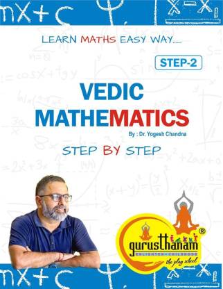 Vedic Mathematics Step by Step ,Step 2  - Vedic Mathematics Makes Mathematics Magical.