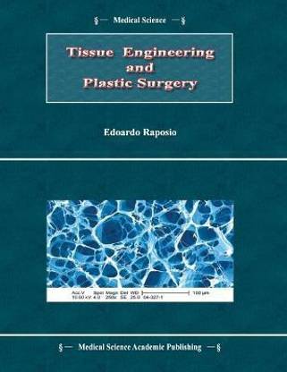 Tissue Engineering and Plastic Surgery
