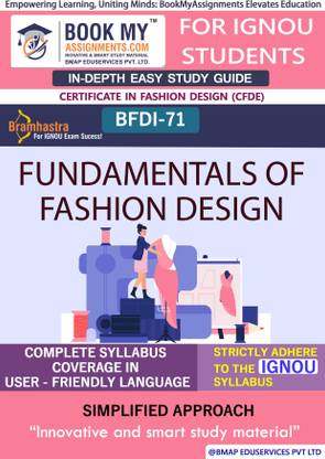 IGNOU BFDI-71 Fundamentals of Fashion Design Study Guide (In Depth Guide) for Ignou Student