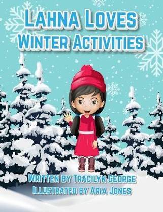Lahna Loves Winter Activities