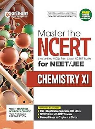 Master the NCERT for NEET/JEE Chemistry XI | Line by Line MCQs from Latest NCERT Books | With 2000+ Chapterwise-Topicwise Elite MCQs, NCERT Notes with NEET Tracker | For Exam Exam 2025-26 & STATIC GK
