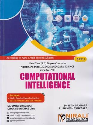 COMPUTATIONAL INTELLIGENCE (Fourth Year B.Tech in Artificial Intelligence and Data Science (AIDS) - Semester 8 - SPPU)