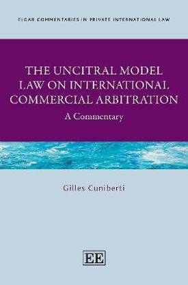 The UNCITRAL Model Law on International Commercial Arbitration