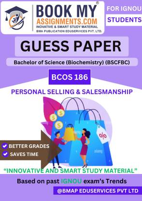 BCOS 186 Personal Selling and Salesmanship IGNOU BCOMG Exam Guide | Guess Paper Format | 50–60 Pages | Printed on 80 GSM White Paper with Solved Questions (Hindi Edition)