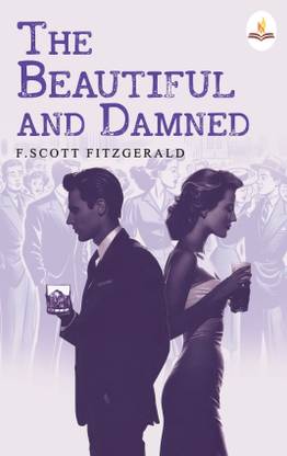 The Beautiful And Damned
