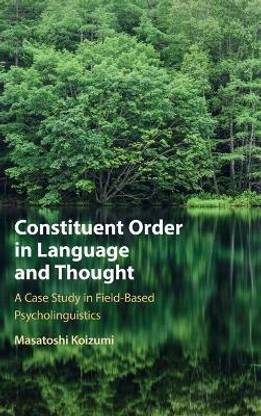 Constituent Order in Language and Thought