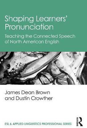 Shaping Learners' Pronunciation