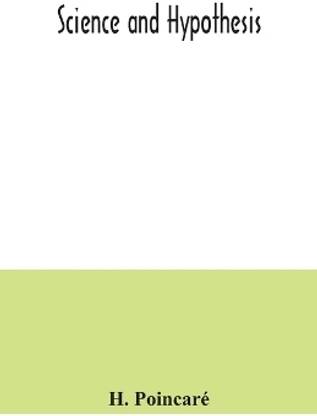 Science and hypothesis