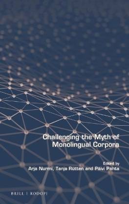 Challenging the Myth of Monolingual Corpora