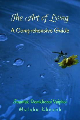 The Art of Living  - A Comprehensive Guide
