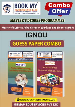 IGNOU MMPC015 MMPC016 Study Material (Guess Paper) For Ignou Student Master of Business Administration (Banking and Finance) (MBF)