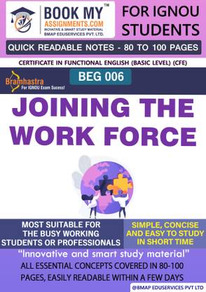 IGNOU BEG 6 Joining the Work Force Study Guide (Quick Readable Notes) for Ignou Student