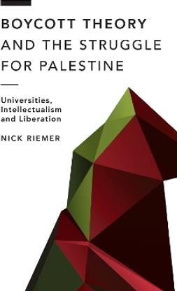 Boycott Theory and the Struggle for Palestine