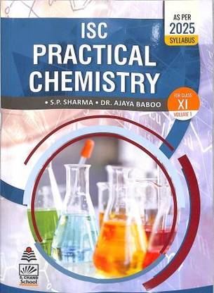 ISC Practical Chemistry Class 11 Volume 1 (As Per 2025 Syllabus)