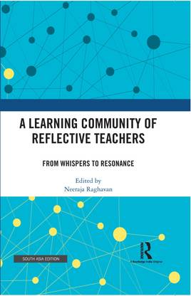 A Learning Community of Reflective Teachers