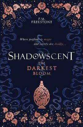 The Darkest Bloom (Shadowscent, Book 1)