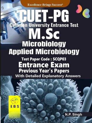 CUET PG M.Sc Microbiology/Applied Microbiology (Test Paper Code-SCQP03) Entrance Exam Previous Year's Papers With Detailed Explanatory Answers(English Medium)