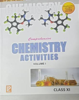 COMPREHENSIVE CHEMISTRY ACTIVITIES CLASS-XI VOLUME I