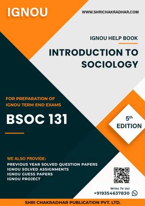BSOC 131: Introduction to sociology - IGNOU Study Material & Guide Book with Latest Solved PYQs for IGNOU's Exam Preparation.  - Get the PDF of this book at Rs. 99, WhatsApp us at +919354637830, or visit our website shrichakradhar.com.