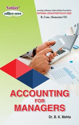 Accounting for Managers  - B.Com 6th Semester Syllabus According to National Education Policy 1 Edition