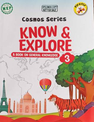 COSMOS SERIES KNOW & EXPLORE A BOOK ON GENERAL KNOWLEDGE 3