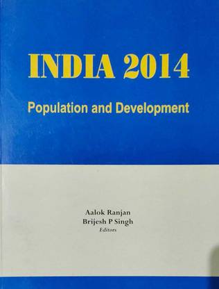 INDIA 2014 POPULATION DEVELOPMENT