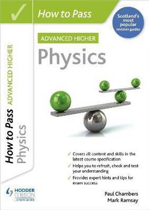 How to Pass Advanced Higher Physics
