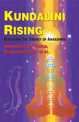Kundalini Rising: Exploring the Energy of Awakening