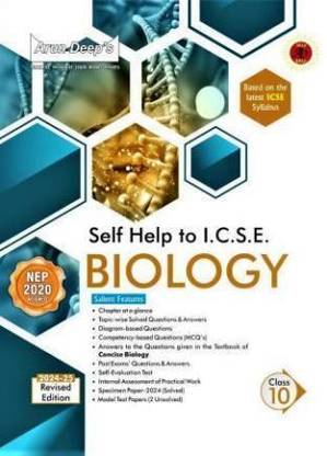 Arun Deeps Self-Help To Icse Biology Class 10 (2024-25 Edition) Nep 2020