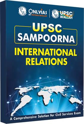 PW UPSC Sampoorna
International Relations