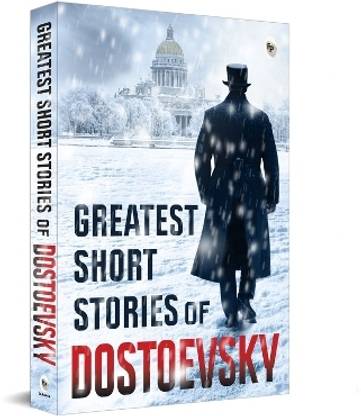 Greatest Short Stories of Dostoevsky