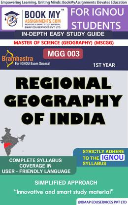 IGNOU MGG 003 Regional Geography of India Study Guide (In Depth Guide) for Ignou Student