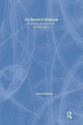 On Beyond Uranium