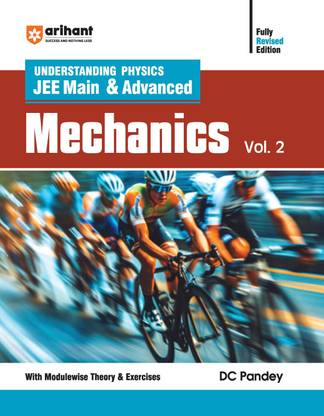 (Old Edition) Arihant Understanding Physics JEE Main & Advanced Mechanics VOL.2 | Hints | logical problems | Previous Years� Questions (PYQs) | By DC Pandey