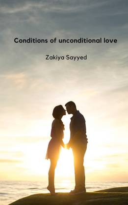 Condition of Unconditional Love