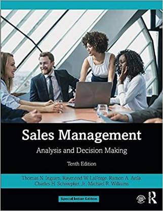 SALES MANAGEMENT: ANALYSIS AND DECISION MAKING 10/ED