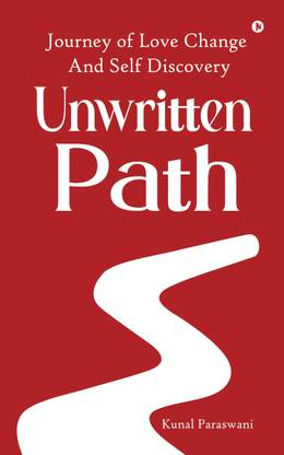 UNWRITTEN PATH