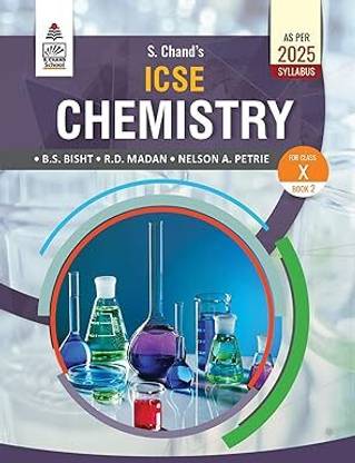 S. Chands ICSE Chemistry Book 2 Class 10 (As Per 2025 Syllabus)