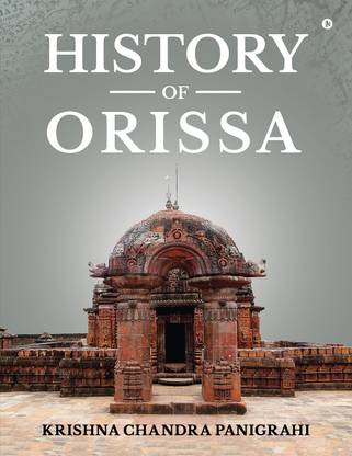 History of Orissa  - (HINDU PERIOD)