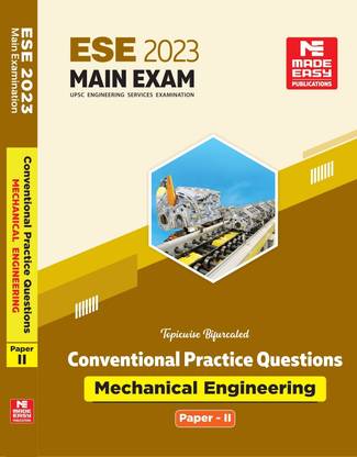 ESE 2023: Mains Examination (Practice Book): Mechanical Engineering Conventional Paper - II
