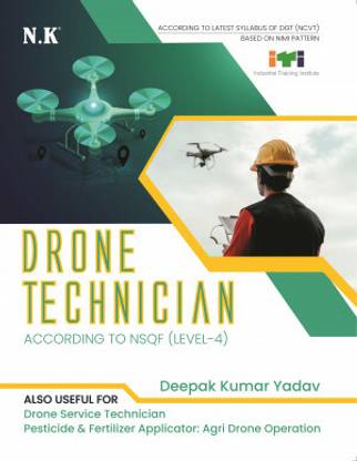 Drone Technician by Deepak Kumar Yadav ISBN: 9789395361125