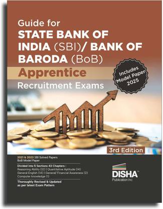 Guide for State Bank of India (SBI)/ Bank of Baroda (BoB) Apprentice Recruitment Exams 3rd Edition | 2021 & 2023 State Bank of India Solved Papers| Bank of Baroda Model Paper