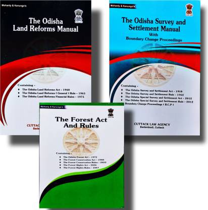 1-The Forest Act And Rules
2-Odisha Survey and Settlement 
 Manual
3- Odisha Land Reforms Manual